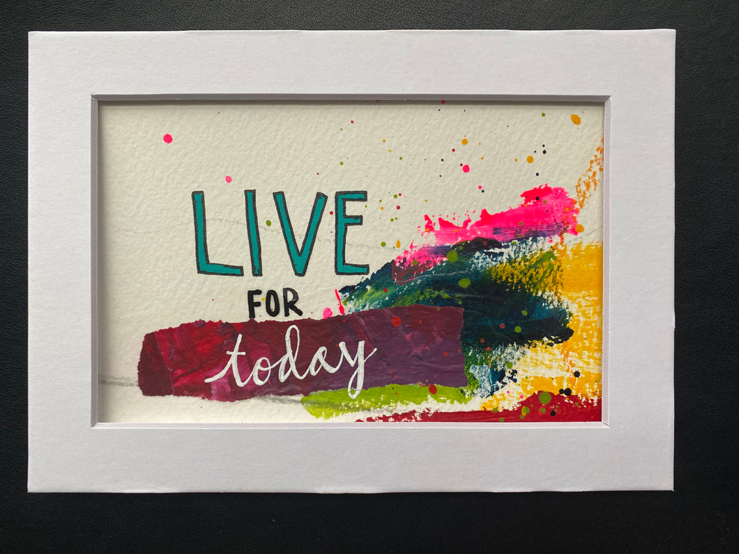 live for today